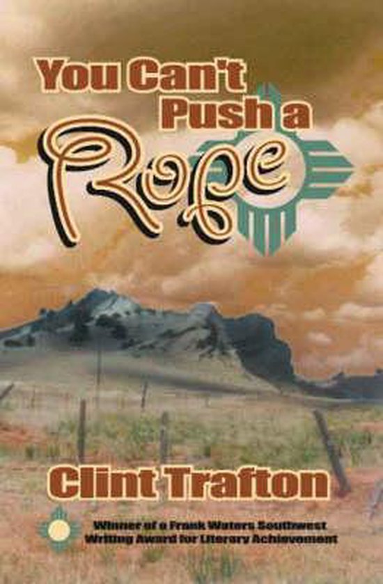 You Can't Push a Rope, Clint Trafton 9781552123386 Boeken