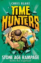 Time Hunters 10 - Stone Age Rampage (Time Hunters, Book 10)