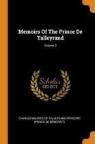 Memoirs of the Prince de Talleyrand; Volume 3