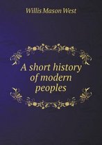 A short history of modern peoples