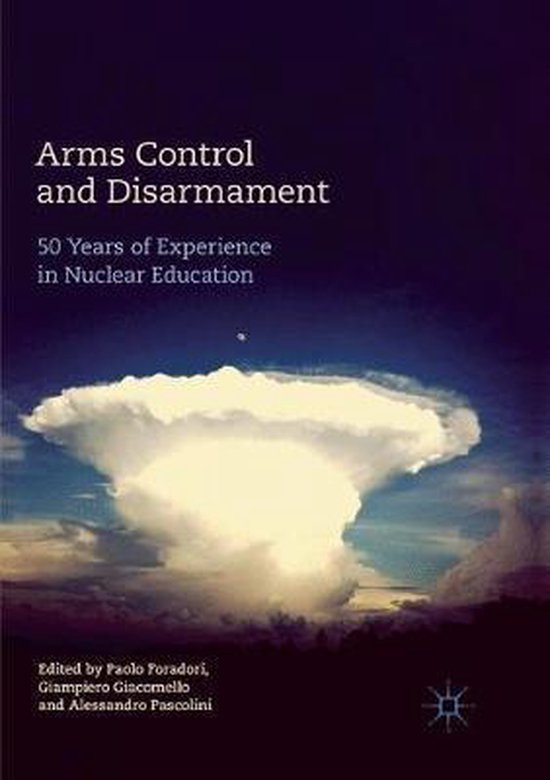 Arms Control and Disarmament 9783319872735 Boeken