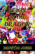 Reign Of The Dragon