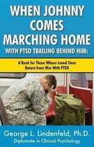 When Johnny Comes Marching Home with Ptsd Trailing Behind Him