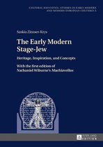 Kulturelle Identitaeten. Studien zur Entwicklung der europaeischen Kulturen der Neuzeit / Cultural Identities. Studies in Early Modern and Modern European Cultures 5 - The Early Modern Stage-Jew