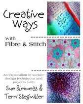 Creative Ways with Fibre & Stitch