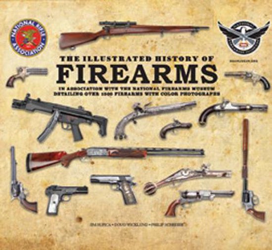The Illustrated History of Firearms - cover