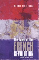 The Dawn of the French Revolution