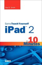 Sams Teach Yourself Ipad 2 In 10 Minutes