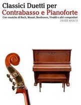Classici Duetti Per Contrabasso E Pianoforte