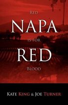 Napa Red - Red Is for Blood