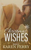 Christmas Wishes - A Fool for Love Novella (Believe #2.5)