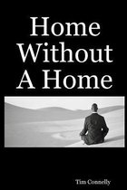 Home Without A Home