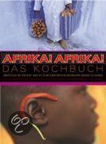 Afrika!Afrika! Das Kochbuch