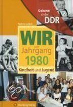 Geboren in der DDR. Wir vom Jahrgang 1980 Kindheit und Jugend