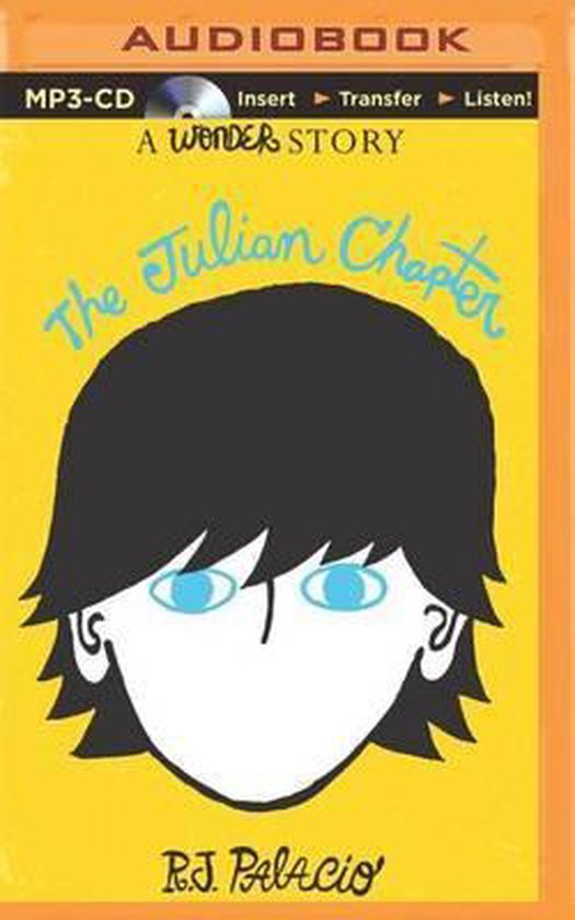The Julian Chapter by R.J. Palacio