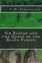 Sir Banion and the Quest of the Black Plague