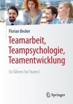 Teamarbeit Teampsychologie Teamentwicklung
