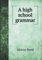 A high school grammar
