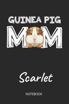 Guinea Pig Mom - Scarlet - Notebook
