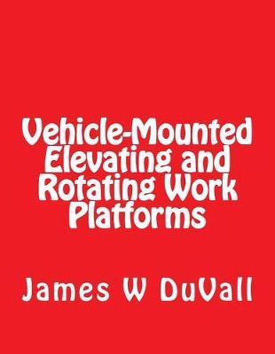 Vehicle-Mounted Elevating and Rotating Work Platforms: Duval ... - cover