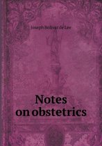 Notes on obstetrics