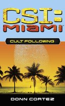 CSI: Miami - Cult Following