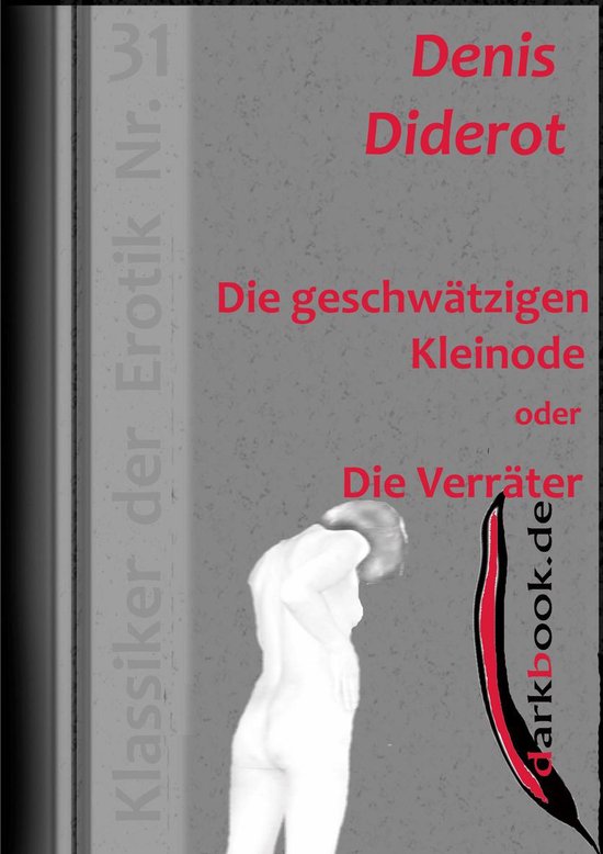 Klassiker Der Erotik Die Geschwätzigen Kleinode Oder Die Verräter Ebook Denis 