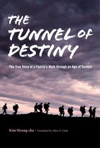 The Tunnel of Destiny