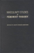 Masculinity Studies and Feminist Theory