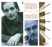 Nikolai Tokarev - Tokarev Plays Rosenblatt (CD)