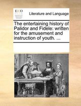 The Entertaining History of Palidor and Fidele