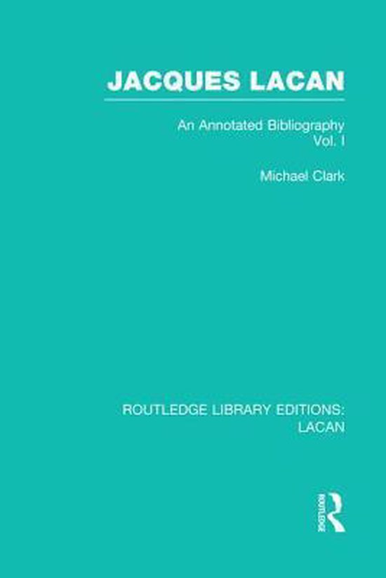 Routledge Library Editions: Lacan- Jacques Lacan (Volume I)  ... - cover