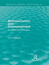 Routledge Revivals - Rationalisation and Unemployment (Routledge Revivals)