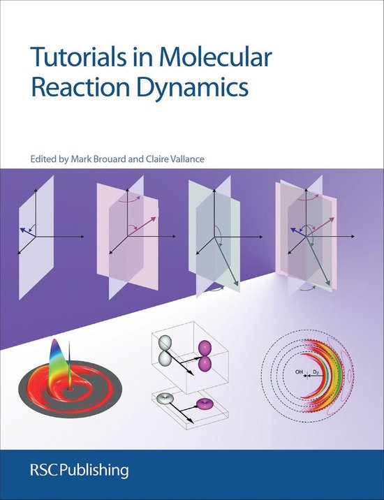 Tutorials in Molecular Reaction Dynamics - cover