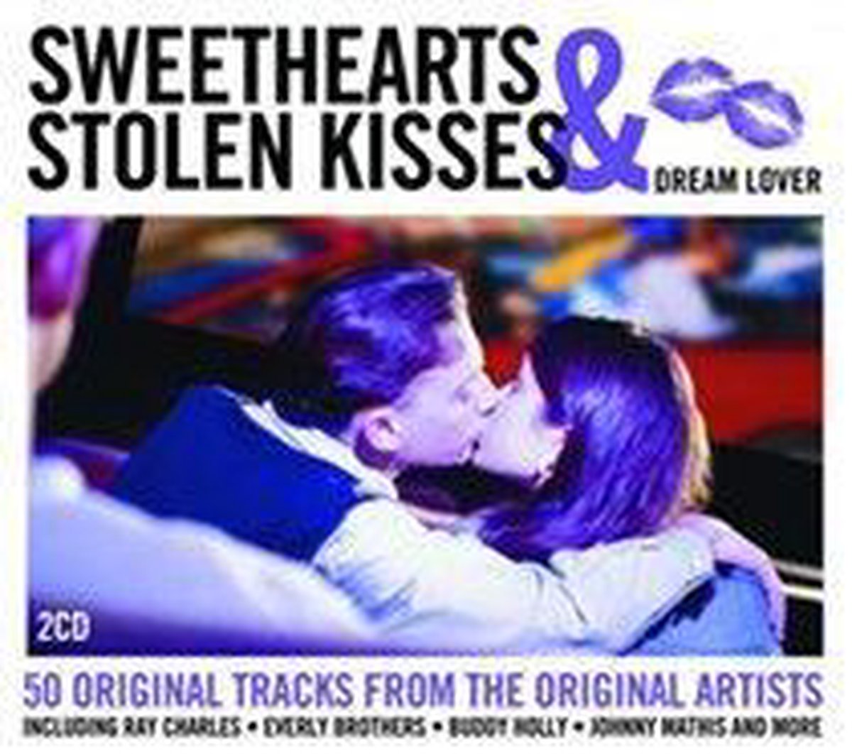 Sweethearts & Stolen Kisses 2 - Dream Lover