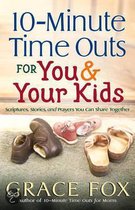 10-minute Time Outs for You & Your Kids