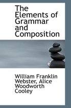 The Elements of Grammar and Composition