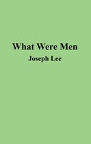 What Were Men