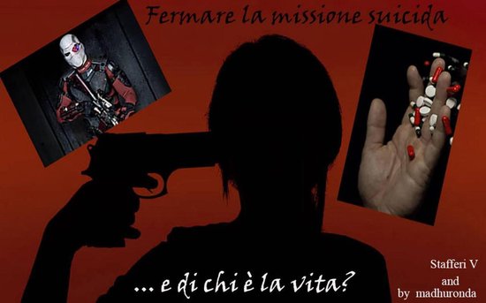 Fermare la missione suicida: ... e di chi è la vita? - cover