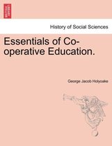 Essentials of Co-Operative Education.