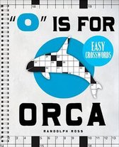 O  Is for Orca Easy Crosswords