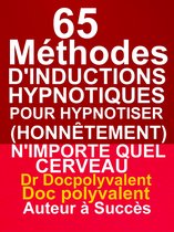 105 Methodes D Hypnose Pour Hypnotiser Honnetement Tout Le Monde Meme Votre Chat Ou Bol Com