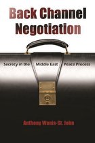 Syracuse Studies on Peace and Conflict Resolution - Back Channel Negotiation