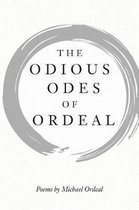 The Odious Odes of Ordeal
