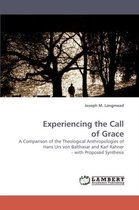 Experiencing the Call of Grace