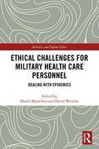 Military and Defence Ethics - Ethical Challenges for Military Health Care Personnel