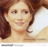 Musical Massage: Renewing Rainfall