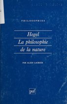 Hegel : la philosophie de la nature