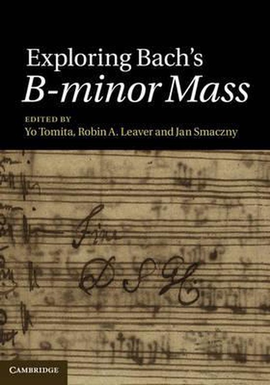 Exploring Bachs B minor Mass