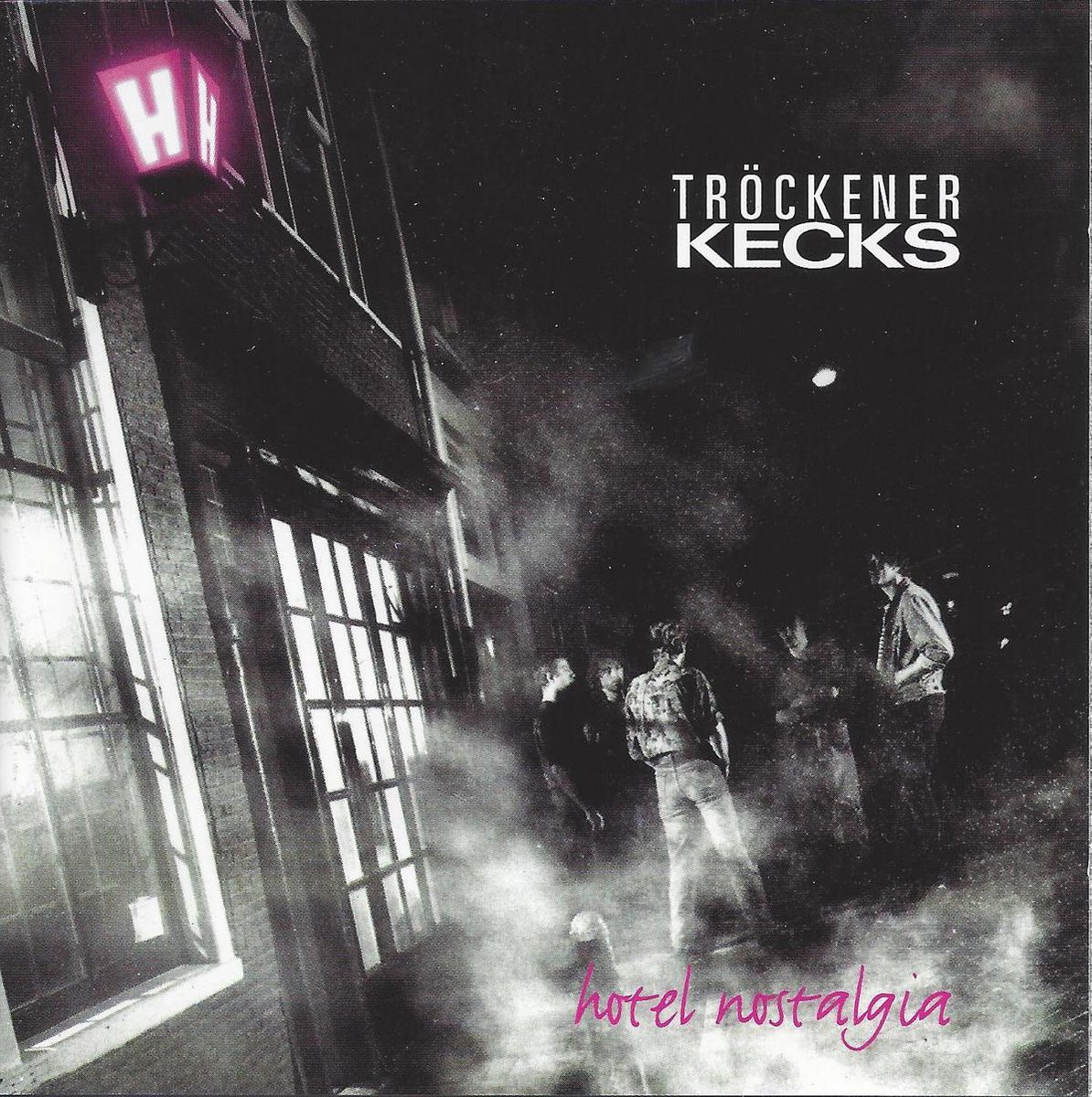 Trõckener Kecks - Hotel Nostalgia
